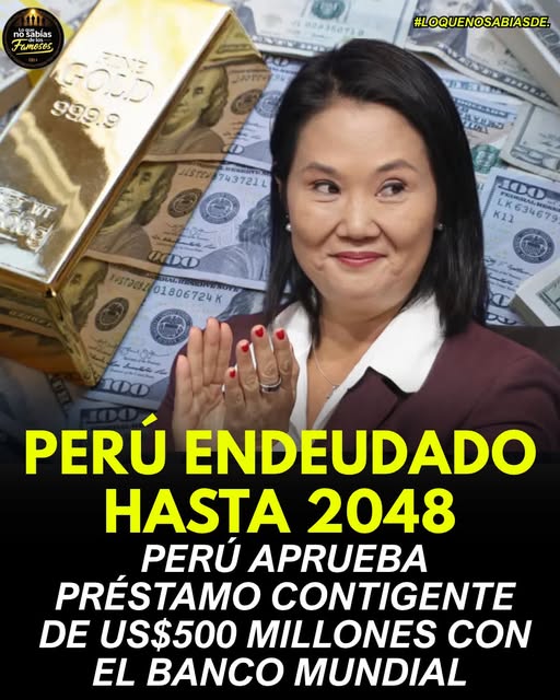 Perú y el Nuevo Préstamo de US$500 Millones: ¿Respaldo Financiero o Más Deuda para el Futuro?.nam